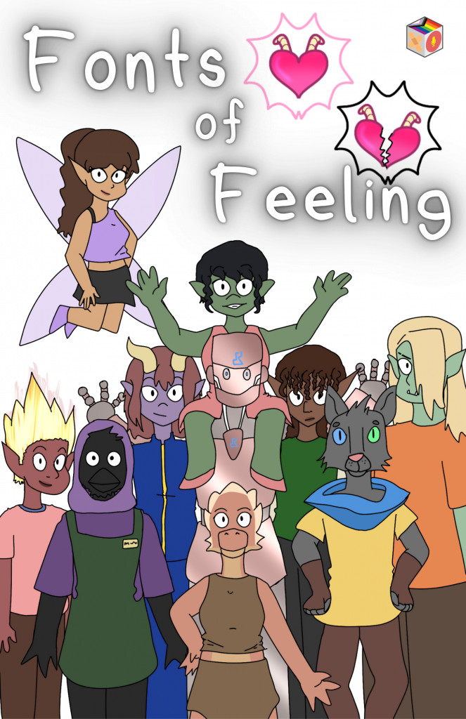 The ten main love interests all huddled together. From left to right: Fuego, a firekin. Oregano, a fairy. Potion Swirl, a birdfolk. Cheevy, a tiefling. Breadstick, a goblin. M4X, a "robot." Guv, a kobold. Yth, an elf. Thrill, a catfolk. And Loruk, a half-orc. The words "Fonts of Feeling" are written across the top, with the "Romanceup" ( a pink horned heart) and the "Romancedown" (a broken pink horned heart) icons to the right.